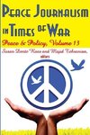 Peace Journalism in Times of War