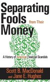 MacDonald, S: Separating Fools from Their Money