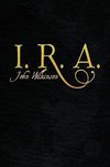 I. R. A.