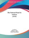 The National Road In Indiana (1919)