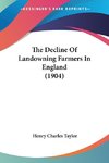 The Decline Of Landowning Farmers In England (1904)