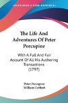 The Life And Adventures Of Peter Porcupine