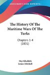 The History Of The Maritime Wars Of The Turks