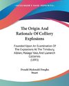 The Origin And Rationale Of Colliery Explosions