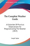 The Complete Weather Guide