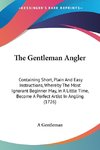 The Gentleman Angler