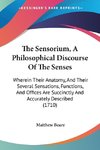 The Sensorium, A Philosophical Discourse Of The Senses