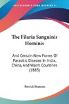 The Filaria Sanguinis Hominis