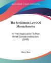 The Settlement Laws Of Massachusetts