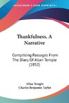 Thankfulness, A Narrative