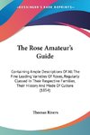 The Rose Amateur's Guide