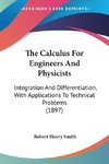 The Calculus For Engineers And Physicists