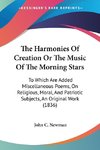 The Harmonies Of Creation Or The Music Of The Morning Stars