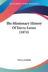 The Missionary History Of Sierra Leone (1874)