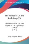 The Romance Of The Irish Stage V1