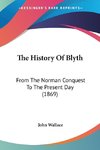 The History Of Blyth