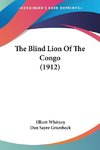 The Blind Lion Of The Congo (1912)