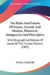 The Parks And Forests Of Sussex, Ancient And Modern, Historical, Antiquarian And Descriptive