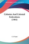 Colonies And Colonial Federations (1904)