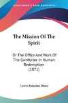 The Mission Of The Spirit