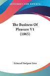 The Business Of Pleasure V1 (1865)