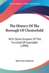 The History Of The Borough Of Chesterfield