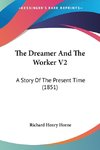 The Dreamer And The Worker V2