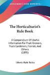 The Horticulturist's Rule Book