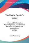 The Fiddle Fancier's Guide