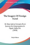 The Imagery Of Foreign Travel