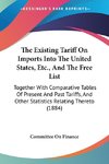 The Existing Tariff On Imports Into The United States, Etc., And The Free List