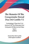 The Memoirs Of The Conquistador Bernal Diaz Del Castillo V2