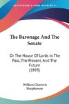 The Baronage And The Senate