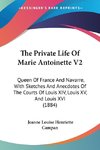 The Private Life Of Marie Antoinette V2