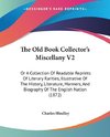 The Old Book Collector's Miscellany V2