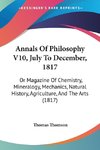 Annals Of Philosophy V10, July To December, 1817