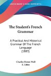 The Student's French Grammar