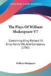 The Plays Of William Shakespeare V7