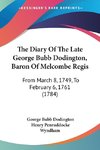 The Diary Of The Late George Bubb Dodington, Baron Of Melcombe Regis