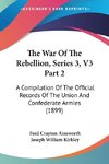 The War Of The Rebellion, Series 3, V3 Part 2