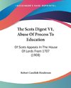 The Scots Digest V1, Abuse Of Process To Education