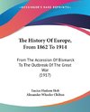 The History Of Europe, From 1862 To 1914