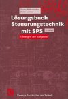 Lösungsbuch Steuerungstechnik mit SPS