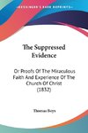 The Suppressed Evidence