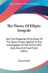 The Theory Of Elliptic Integrals