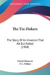 The Tin Diskers