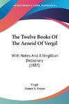 The Twelve Books Of The Aeneid Of Vergil