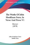 The Works Of John Hookham Frere, In Verse And Prose V1