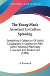 The Young Man's Assistant To Cotton Spinning