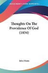 Thoughts On The Providence Of God (1834)